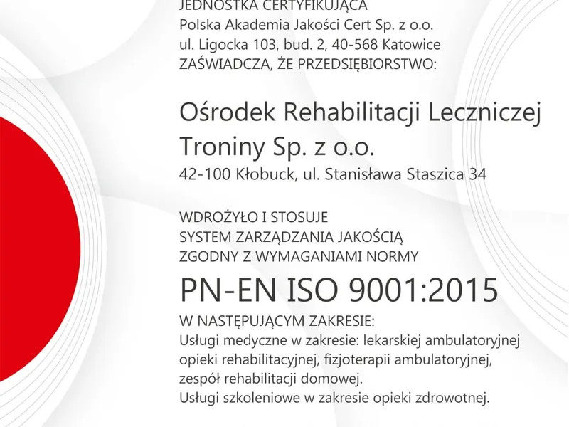 Certyfikat systemu zarządzania jakością ISO 9001 Ośrodka Rehabilitacji Troniny (2025)